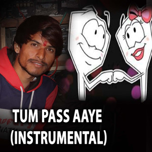 Tum Pass Aaye (Instrumental)