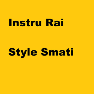 Instru Rai Style Smati