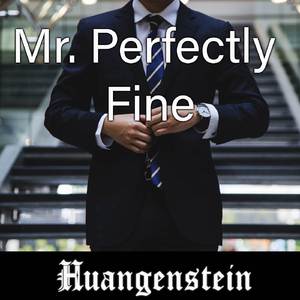 Mr.Perfectly Fine ~ Piano