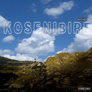 Kosenibire (Remix)
