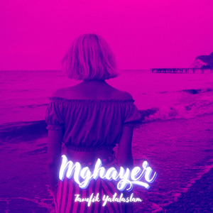 Mghayer (Slowed)