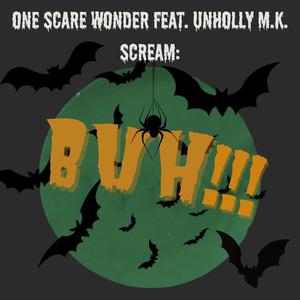 Buh!!! (feat. Unholly M.K.)