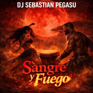 Sangre y Fuego