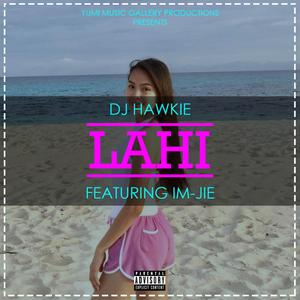 Lahi (feat. Im-Jie)