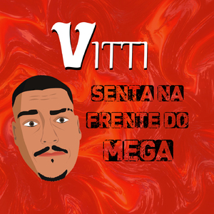 Senta na Frente do Mega