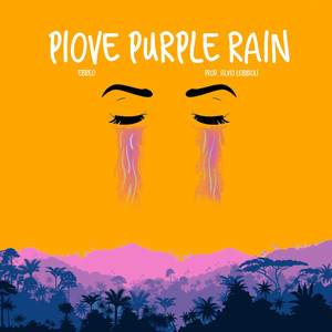 Piove Purple Rain