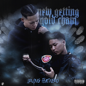 new getting gold chain (feat. Nero)