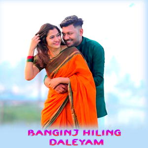 Banginj Hiling Daleyam