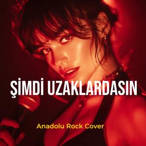 Şimdi Uzaklardasın Hayallerdesin