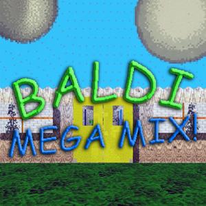 Baldi Mega Mix