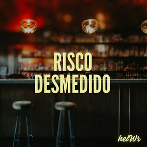 Risco Desmedido