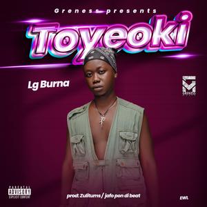 Toyeoki - L G Burna Flamboy (Official Audio)