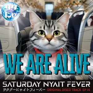 WE ARE ALIVE