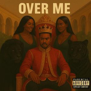 Over Me
