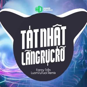 Tát Nhật Lãng Rực Rỡ (LuonVuiTuoi Remix)