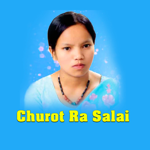 Churot Ra Salai