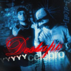 Destapo y Celebro (feat. Chessta)