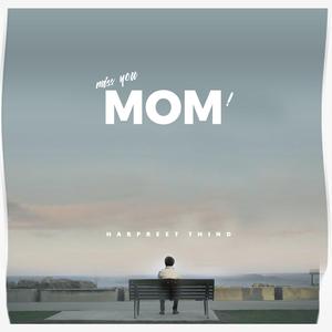Miss You MOM