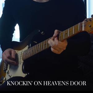 Knockin' on Heavens Door