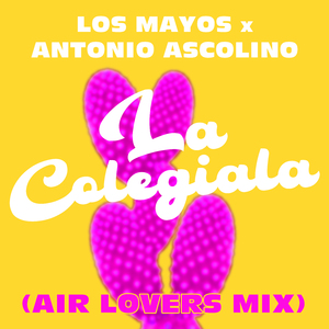 La Colegiala (Air Lovers Extended Mix)