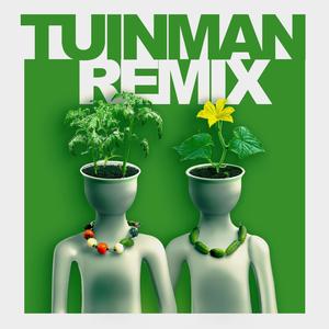 Tuinman (Remix)