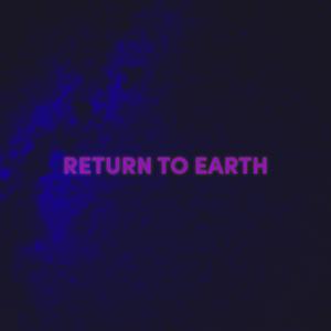 Return to Earth
