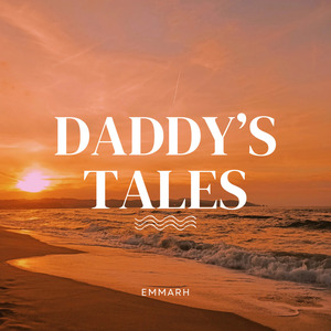 DADDY’s tales