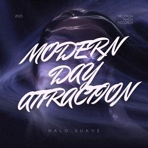 Modern Day Attraction (We Flexin')