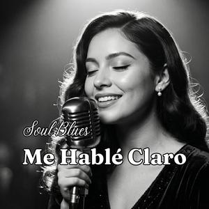 Me Hablé Claro