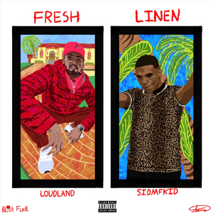 Fresh Linen (feat. Sidmfkid)