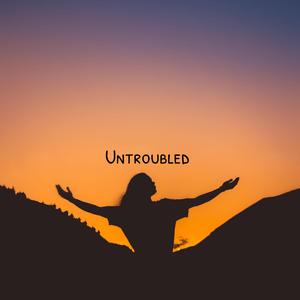 Untroubled