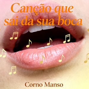 Canção que sai da sua boca