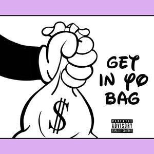 Get In Yo Bag (feat. Lite)
