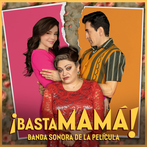 ¡Basta Mamá!