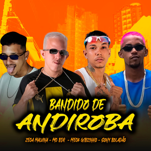 Bandido de Andiroba