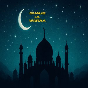 Ghaus Ul Waraa