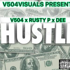Hustle (feat. Rusty p & Dee)