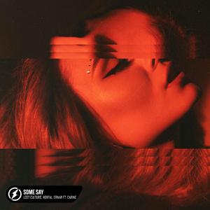 Some Say (feat. Carine)