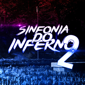 Sinfonia Do Inferno 2 (Slowed + Reverb)