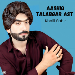 Aashiq Talabgar Ast