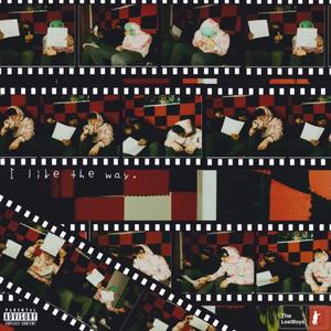 I like the way (feat. 828Xay & bMoon)