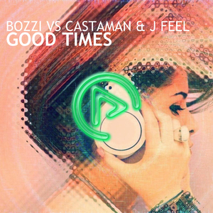 Good Times (Original Mix )