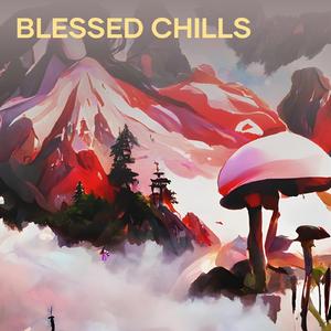 Blessed Chills