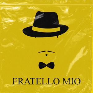 Fratello Mio