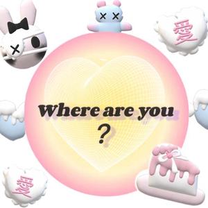 Where are you (prod.CodyCash&YoungMarkin)（翻自 Headless）