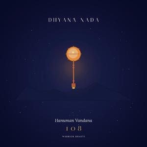 Hanuman Vandana 108 (Warrior Bhakti)