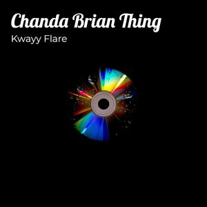 Chanda Brian Thing