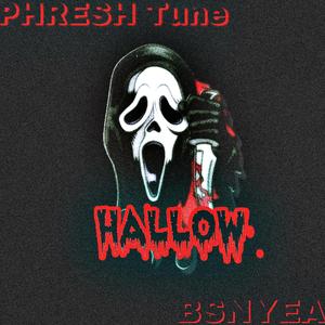 Hallow (feat. BSNYEA)