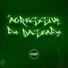 DJ GRN - AGRESSIVO DO BASEADO