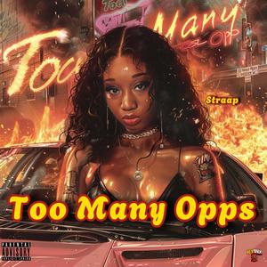 Too Many Opps